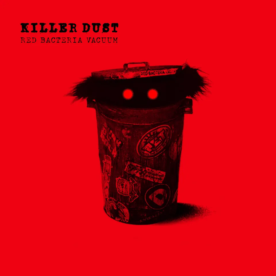 KILLER DUST, graphic design work, Red Bacteria Vacuum, 2004